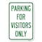 Signmission Parking for Visitors Only Heavy-Gauge Aluminum Sign, 12" x 18", A-1218-23440 A-1218-23440 - alternate 1